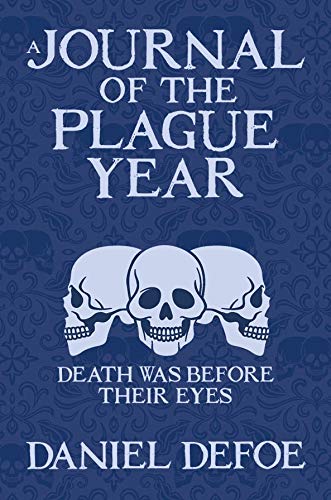 A Journal of the Plague Year (Arcturus Silhouette Classics) von Sirius Entertainment
