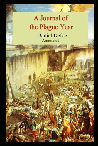 A Journal of the Plague Year Annotated