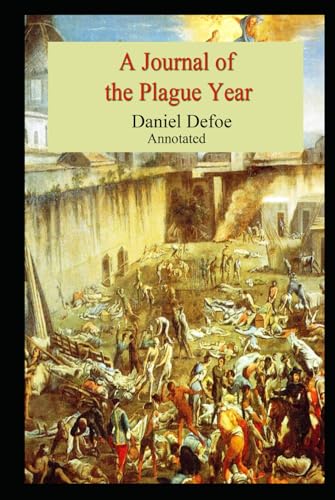 A Journal of the Plague Year Annotated von Independently published