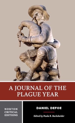 A Journal of the Plague Year: Authoritative Text Backgrounds Contexts Criticism (Edition, Band 0)