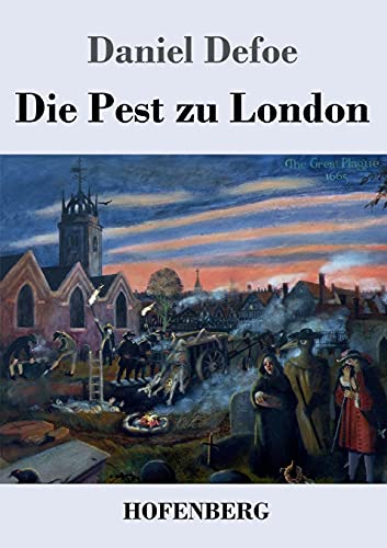 Die Pest zu London von Hofenberg