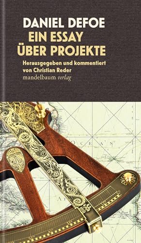 Ein Essay über Projekte: Herausgegeben und kommentiert von Christian Reder