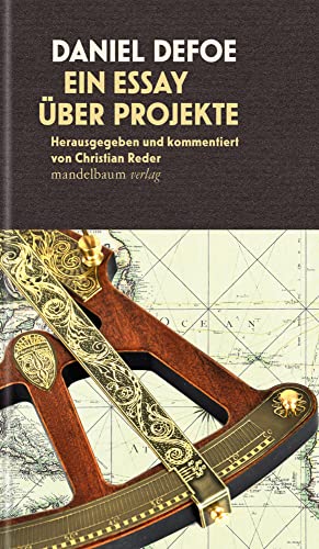 Ein Essay über Projekte: Herausgegeben und kommentiert von Christian Reder