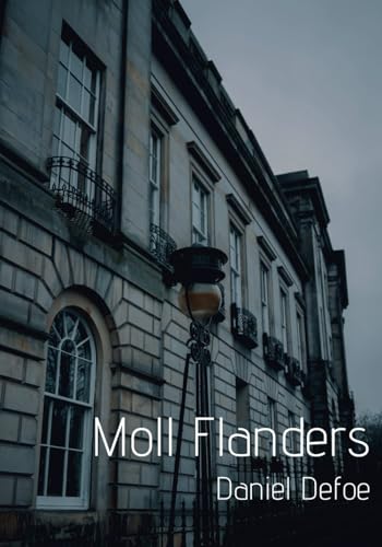 Heurs et malheurs de la fameuse Moll Flanders - Edition française - Defoe von Independently published