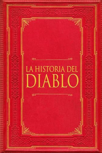 La Historia del Diablo La Historia del Diablo von Independently published