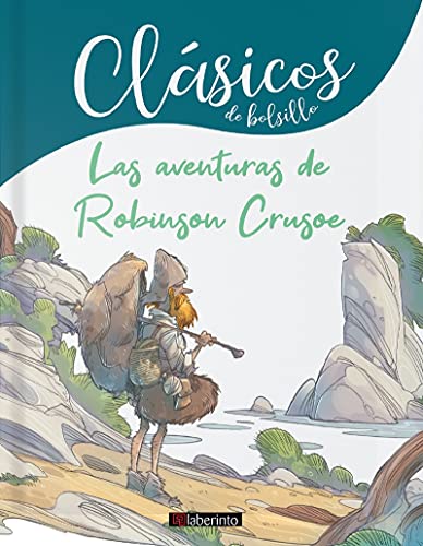 Las aventuras de Robinson Crusoe (Clásicos de bolsillo, Band 6)