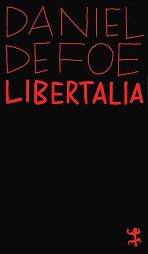 Libertalia: Die utopische Piratenrepublik (MSB Paperback)