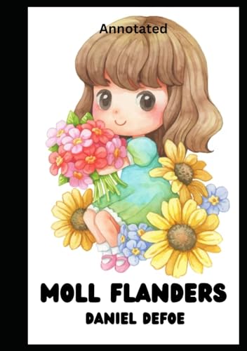 Moll Flanders(Annotated) von Independently published
