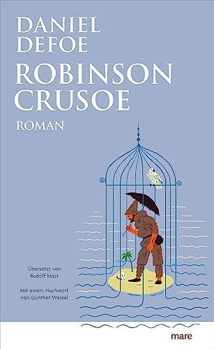 Robinson Crusoe (mare-Klassiker) von mareverlag