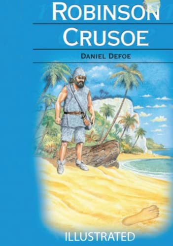 Robinson Crusoe [Illustrated}, Large Print Robinson Crusoe [Illustrated}, Large Print von Independently published