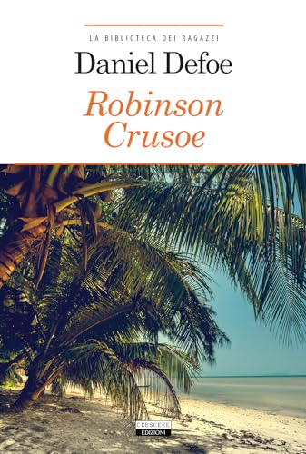 Robinson Crusoe (La biblioteca dei ragazzi)