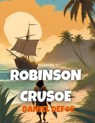 Robinson Crusoe Robinson Crusoe von Independently published