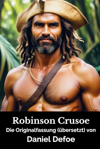 Robinson Crusoe Robinson Crusoe von Independently published
