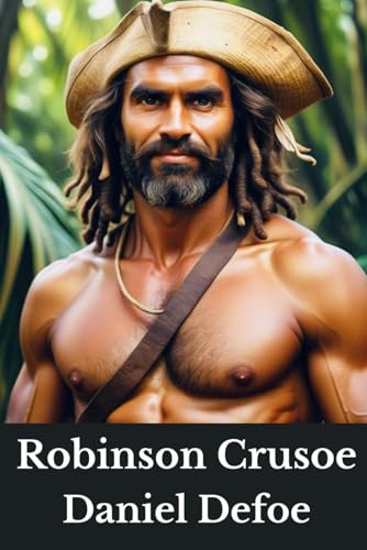 Robinson Crusoe Robinson Crusoe von Independently published