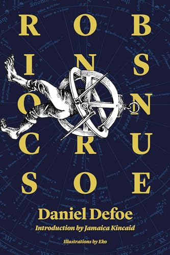 Robinson Crusoe: 300th Anniversary Edition (Restless Classics)