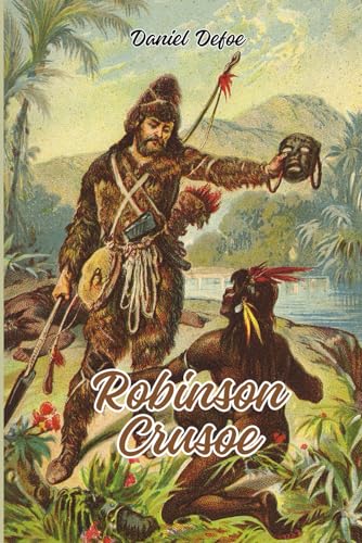 Robinson Crusoe: Adventure fiction set in the 18th century