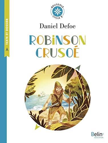 Robinson Crusoé: Boussole cycle 3