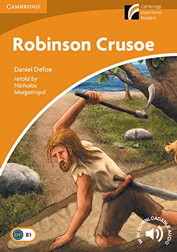 Robinson Crusoe: Englische Lektüre für das 5. Lernjahr. Paperback with downloadable audio (Cambridge Experience Readers)