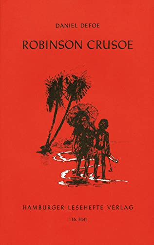 Robinson Crusoe: Für den Schulgebrauch gekürzter Abenteuerroman (Hamburger Lesehefte)