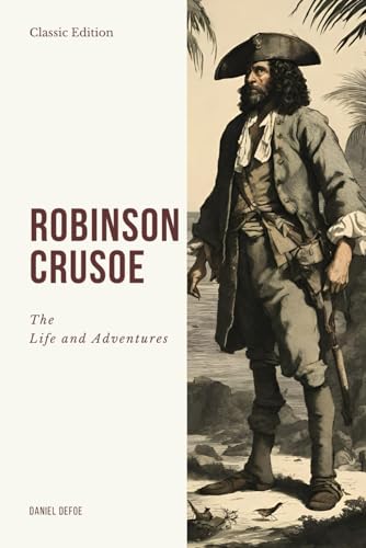 Robinson Crusoe: With Original Classic Illustrations von Independently published