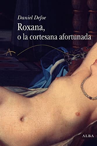Roxana, o La cortesana afortunada (Clásica) von ALBA