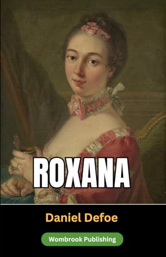 Roxana: The Fortunate Mistress von Independently published