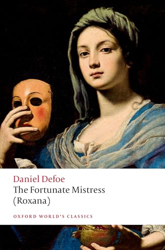 The Fortunate Mistress (Roxana) (Oxford World's Classics) von Oxford University Press