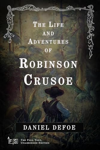 The Life and Adventures of Robinson Crusoe: Classic Edition Republished by North Publishers The Life and Adventures of Robinson Crusoe: Classic Edition Republished by North Publishers von Independently published