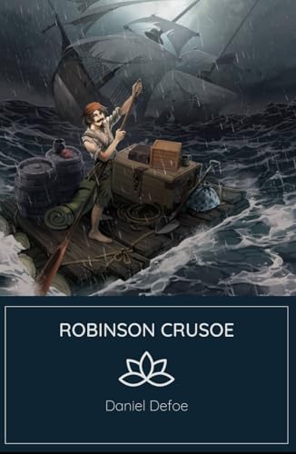 The Life and Adventures of Robinson Crusoe: The Original Castaway with his man Friday The Life and Adventures of Robinson Crusoe: The Original Castaway with his man Friday von Independently published