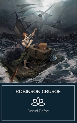 The Life and Adventures of Robinson Crusoe: The Original Castaway with his man Friday The Life and Adventures of Robinson Crusoe: The Original Castaway with his man Friday von Independently published