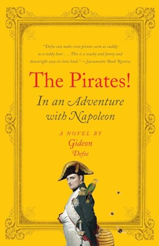 The Pirates! In an Adventure with Napoleon (The Pirates! Series, Band 3)