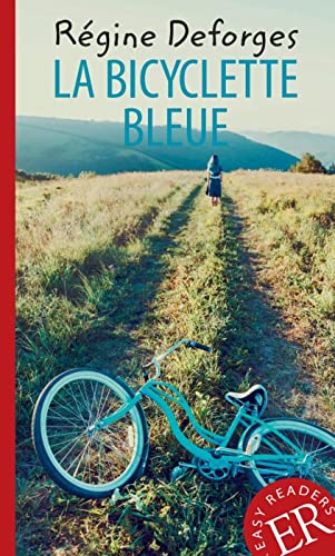 La bicyclette bleue: Lektüre (Easy Readers (Französisch))