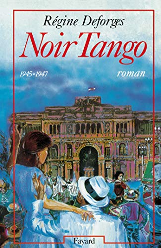 Noir Tango: (1945-1947)
