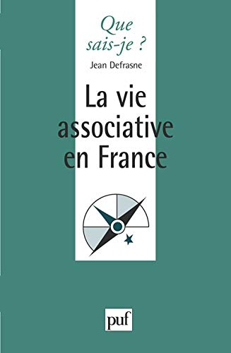La vie associative en France La vie associative en France von QUE SAIS JE