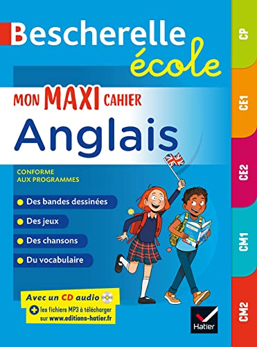 Bescherelle école - Mon maxi cahier d'anglais (CP, CE1, CE2, CM1, CM2): règles et exercices corrigés