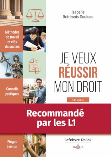 Je veux réussir mon droit. Méthodes de travail et clés du succès.. 14e éd. - Je veux réussir mon droit. Méthodes de travail et clés von DALLOZ