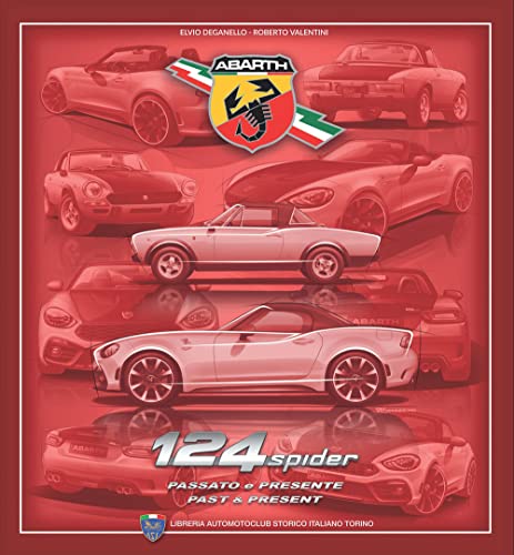 Abarth 124 spider. Passato e presente Abarth 124 spider. Passato e presente von Asi Service