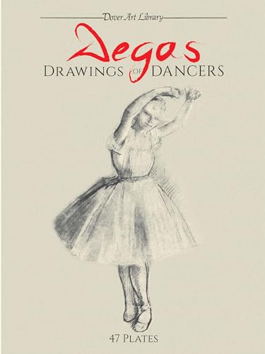 Degas: Drawings of Dancers (Dover Fine Art, History of Art)