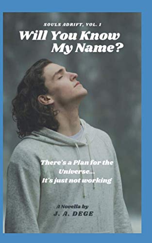 Will You Know My Name?