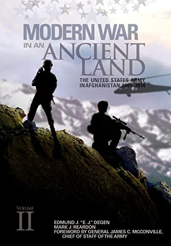 Modern War in an Ancient Land: The United States Army in Afghanistan, 2001-2014 Volume II: The United States Army in Afghanistan, 2001-2014. Volume ... The United States Army in Afghanistan, 200 von Military Bookshop