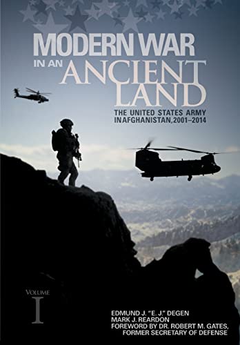 Modern War in an Ancient Land: The United States Army in Afghanistan, 2001-2014. Volume I von Military Bookshop