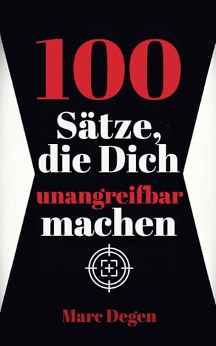 100 Sätze, die dich unangreifbar machen von Davanhaka Verlag