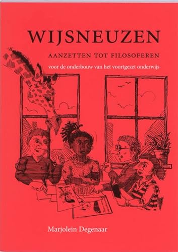 Wijsneuzen: aanzetten tot filosoferen voor de onderbouw van het voortgezet onderwijs Wijsneuzen: aanzetten tot filosoferen voor de onderbouw van het voortgezet onderwijs von Primavera Pers