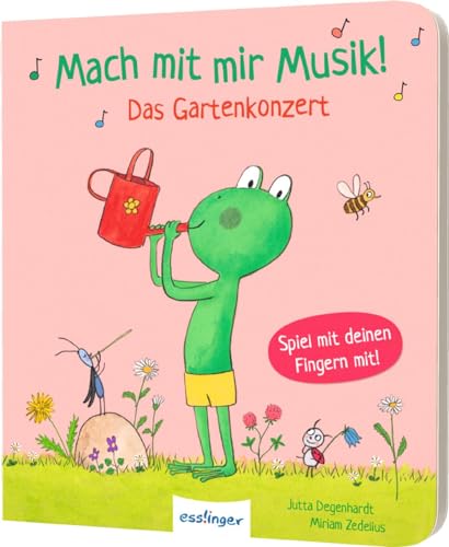 Mach mit mir Musik!: Das Gartenkonzert | Kinderleichtes Musikmachen mit den Händen von Esslinger Verlag