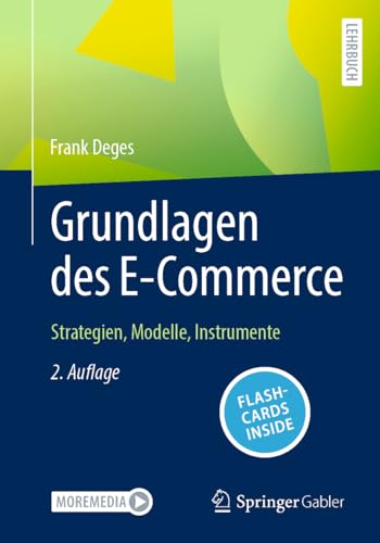 Grundlagen des E-Commerce: Strategien, Modelle, Instrumente von Springer Gabler