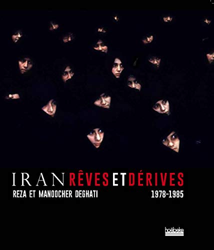 Iran, rêves et dérives: (1978-1985) von HOEBEKE