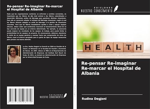 Re-pensar Re-imaginar Re-marcar el Hospital de Albania von Ediciones Nuestro Conocimiento
