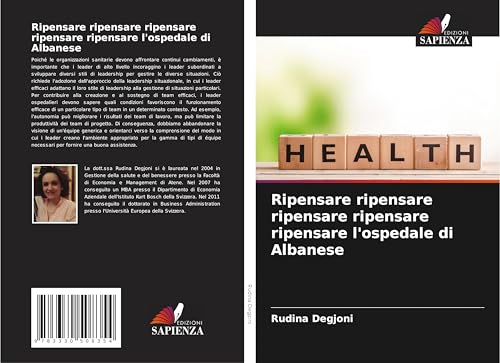 Ripensare ripensare ripensare ripensare ripensare l'ospedale di Albanese: DE von Edizioni Sapienza
