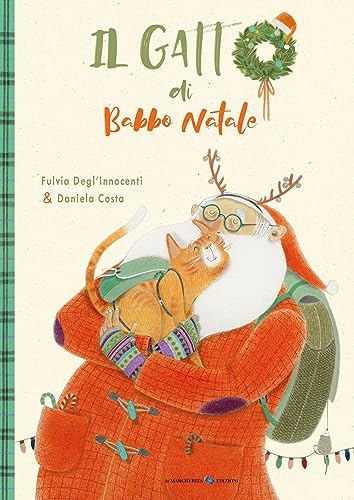 Il gatto di Babbo Natale. Ediz. a colori (Libri illustrati) von La Margherita