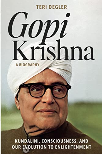 Gopi Krishna—A Biography: Kundalini, Consciousness, and Our Evolution to Enlightenment von Simon & Schuster